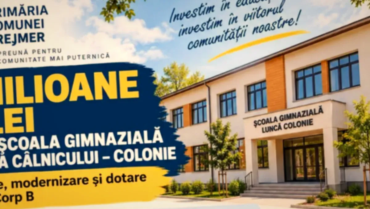 13 milioane de lei pentru o școală modernă în Lunca Câlnicului